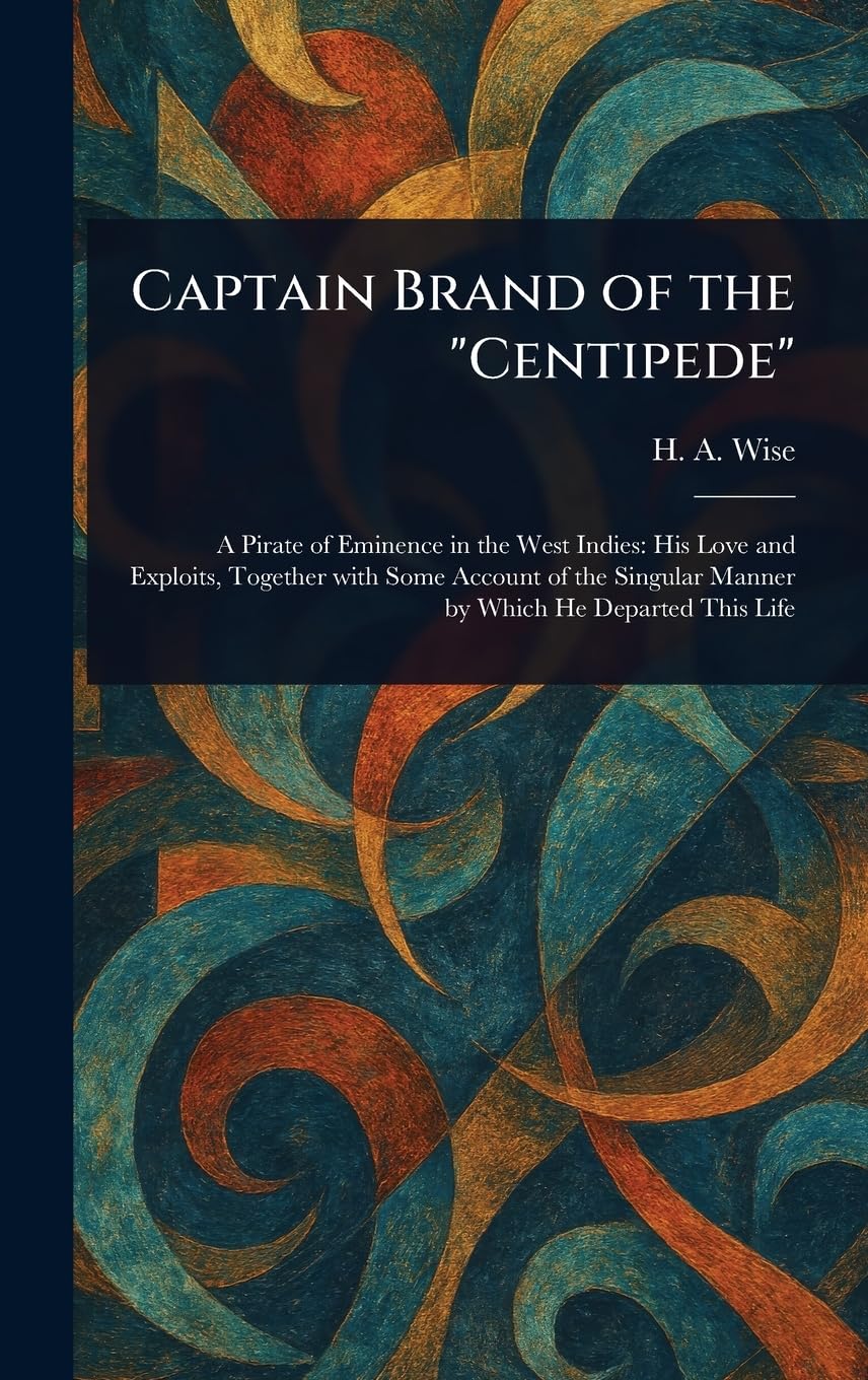 Captain Brand of the "Centipede" Action & Adventure