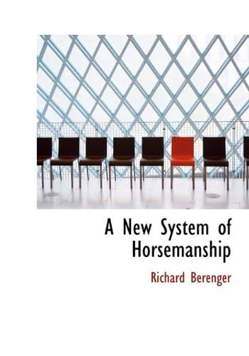 A New System of Horsemanship Natural Sciences