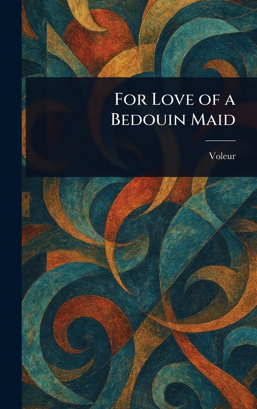 For Love of a Bedouin Maid book