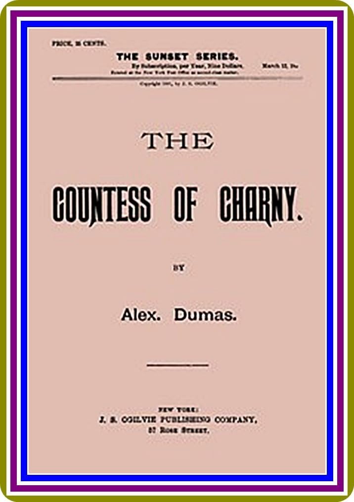 The Countess of Charny; or, The Execution of King Louis XVI Historical Fiction