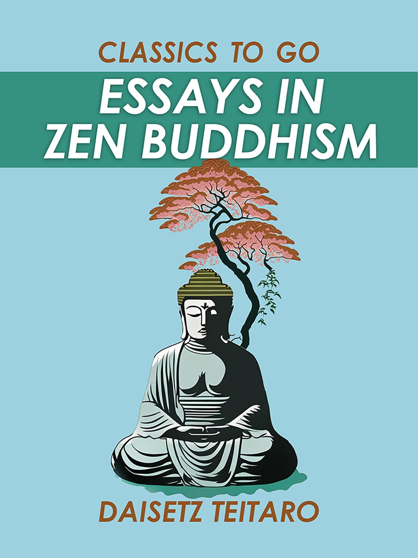 Essays in Zen Buddhism Philosophy