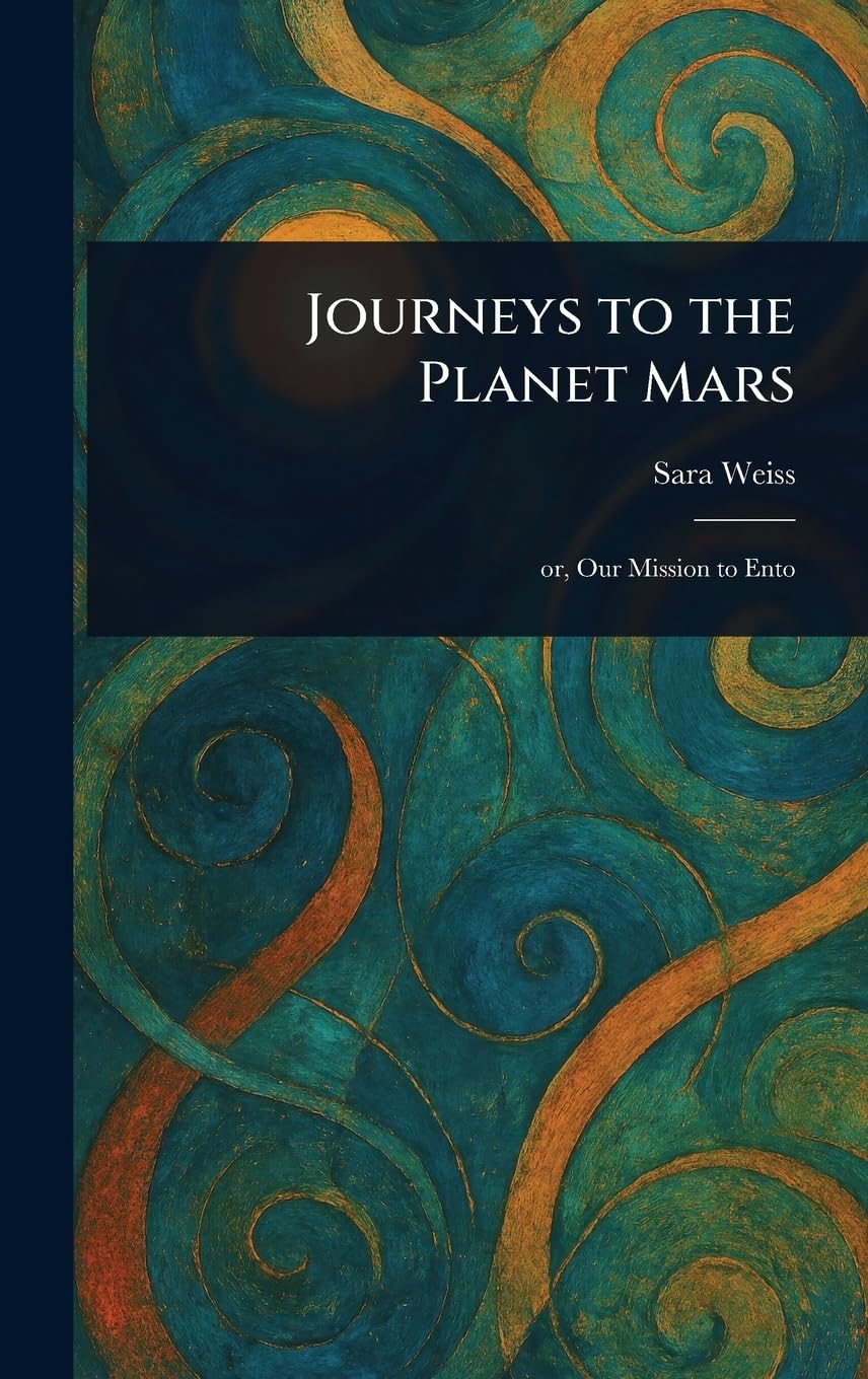 Journeys to the Planet Mars Religion & Esotericism
