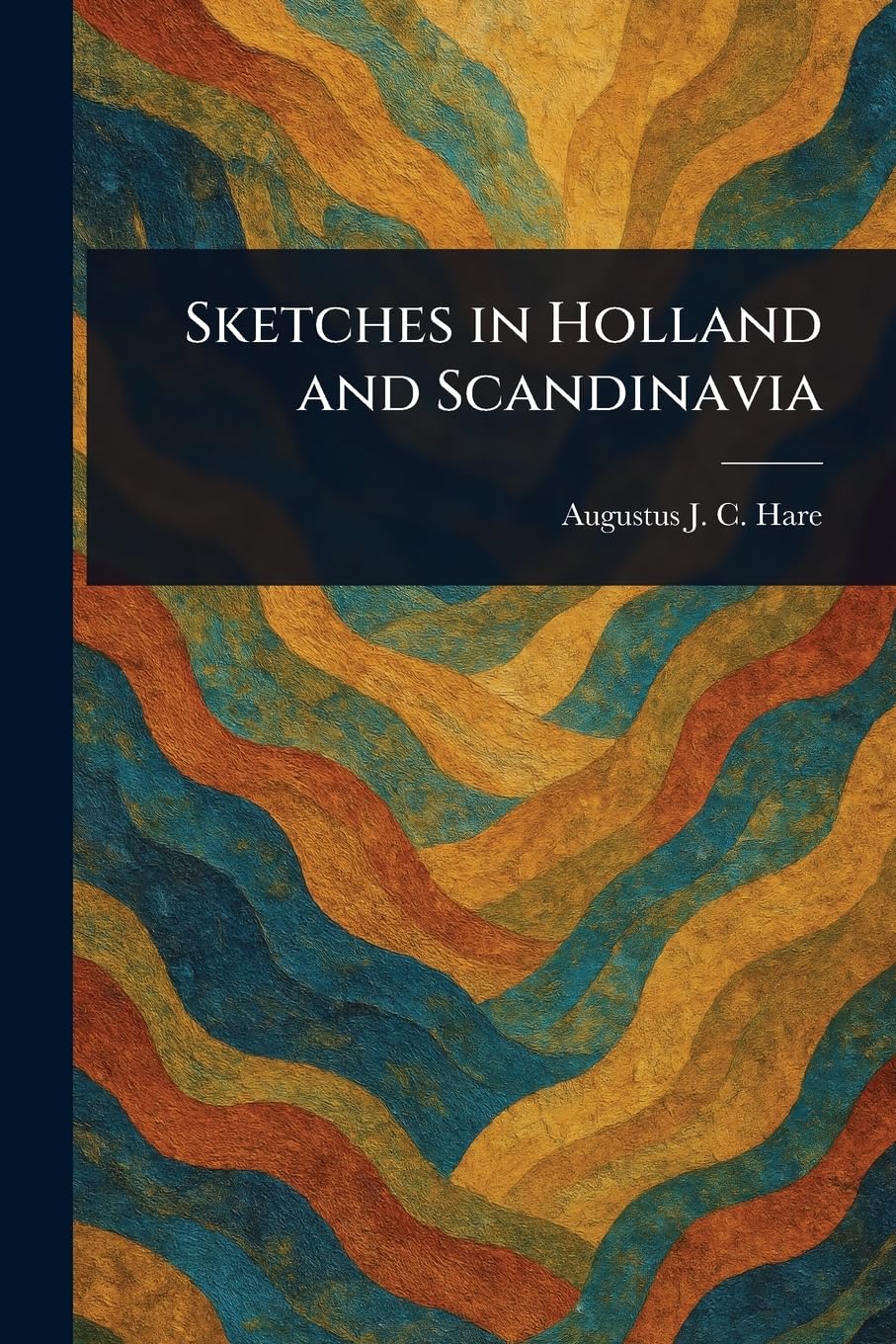 Sketches in Holland and Scandinavia book
