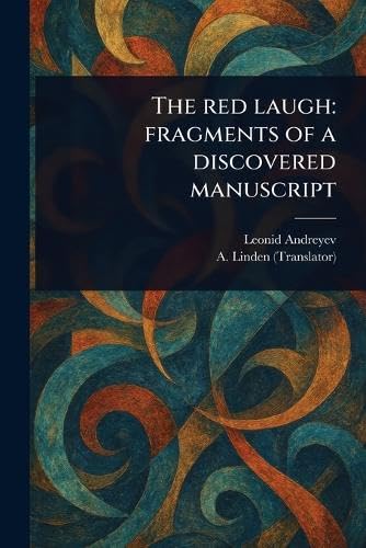 The Red Laugh: Fragments of a Discovered Manuscript Contemporary literature