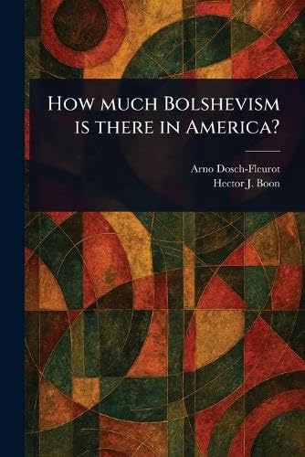 How Much Bolshevism is There in America? Social Sciences