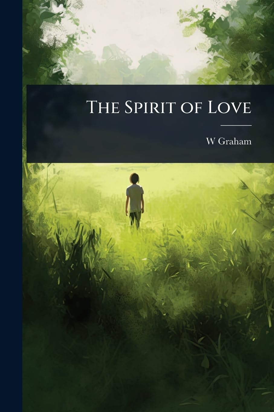 The Spirit of Love Religion & Esotericism