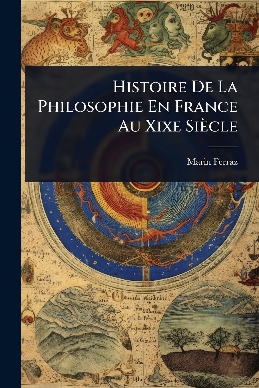 Histoire De La Philosophie En France Au Xixe Siècle Philosophy
