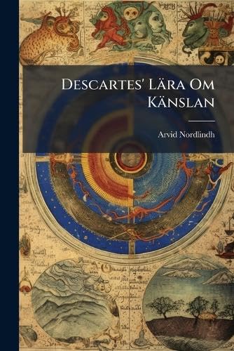 Descartes' Lära Om Känslan Philosophy