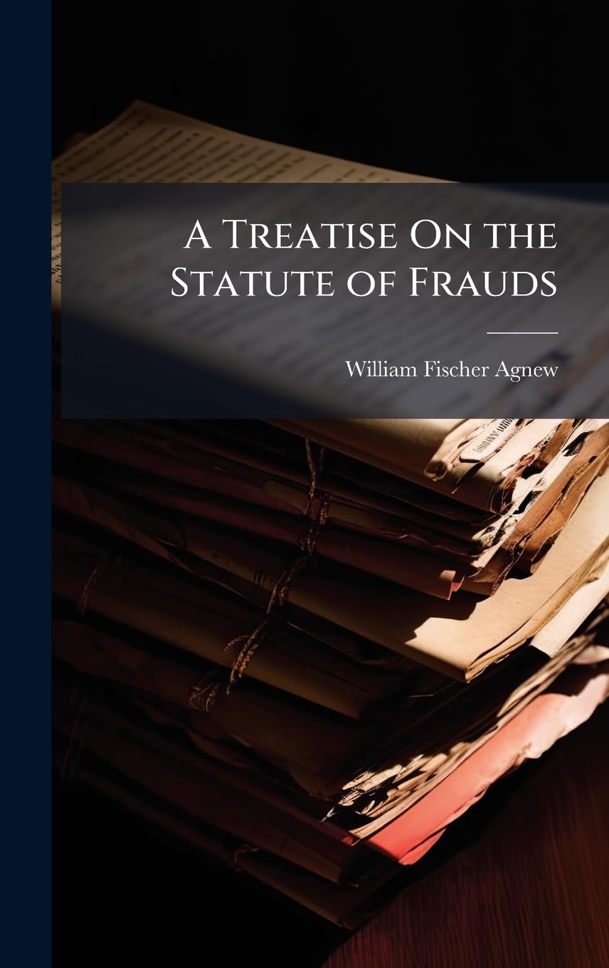A Treatise On the Statute of Frauds book