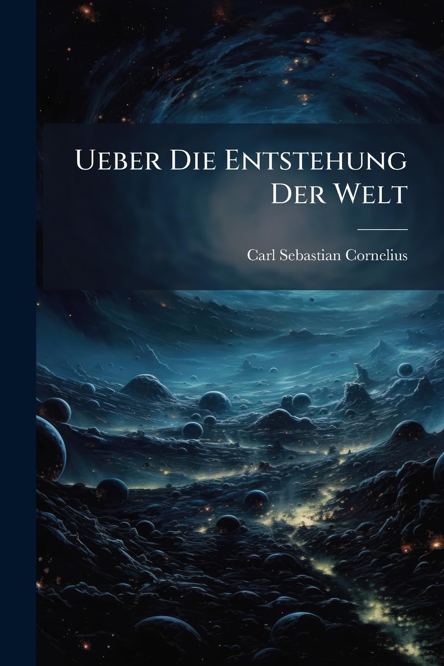 Ueber Die Entstehung Der Welt Philosophy