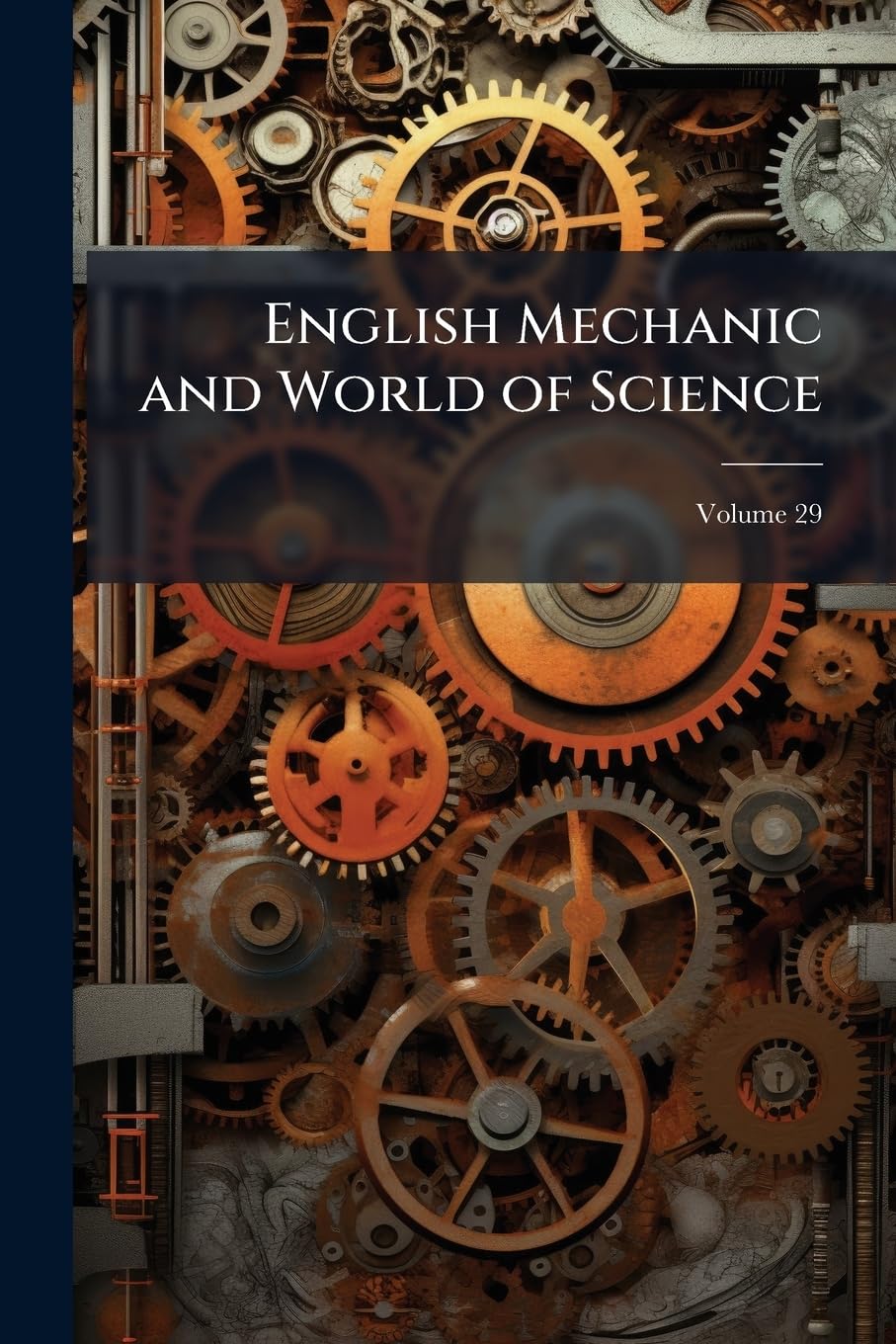 English Mechanic and World of Science Business & Technology