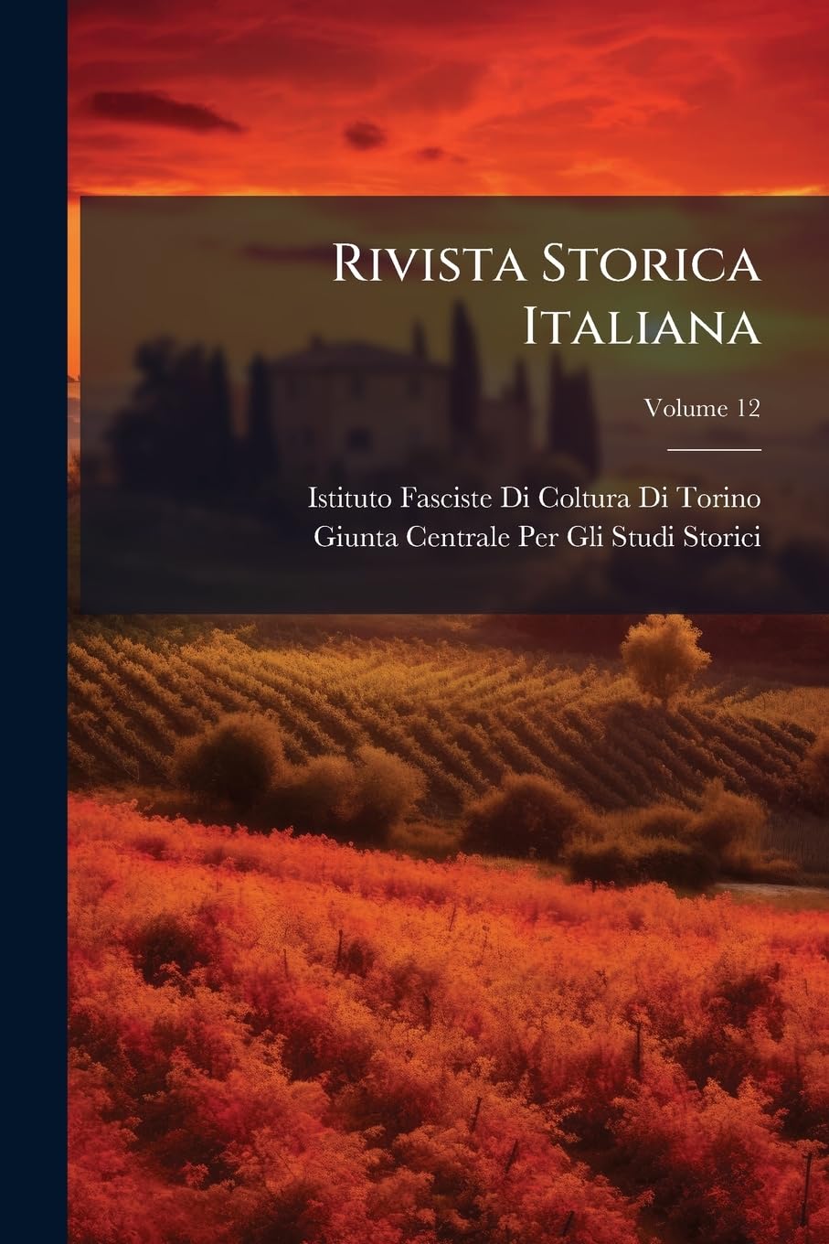 Rivista Storica Italiana Politics & History