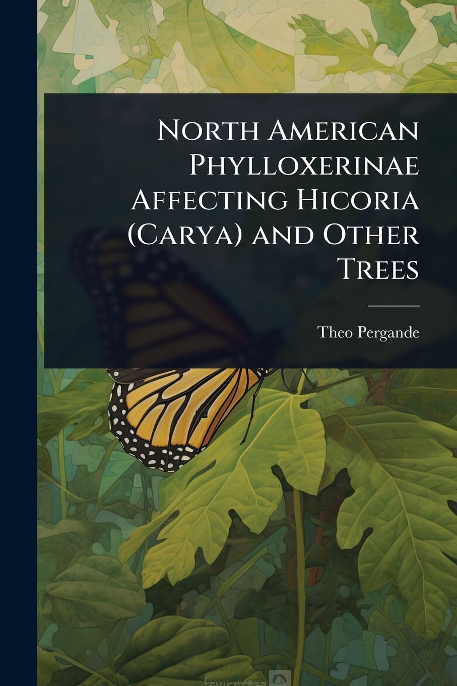 North American Phylloxerinae Affecting Hicoria (Carya) and Other Trees Mathematics