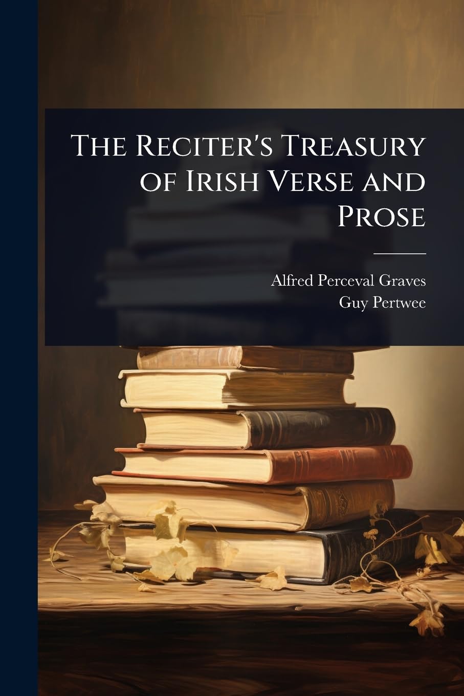 The Reciter's Treasury of Irish Verse and Prose Contemporary literature