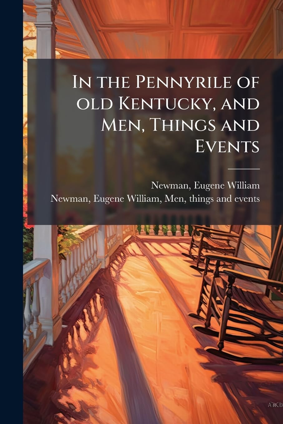 In the Pennyrile of old Kentucky, and Men, Things and Events book