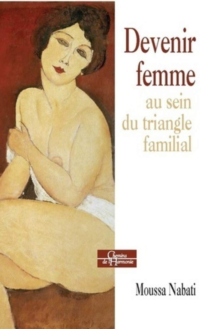 Devenir femme au sein du triangle familial Partnership & Love