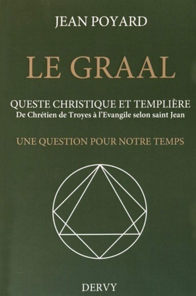 Le Graal, queste christique et templière book