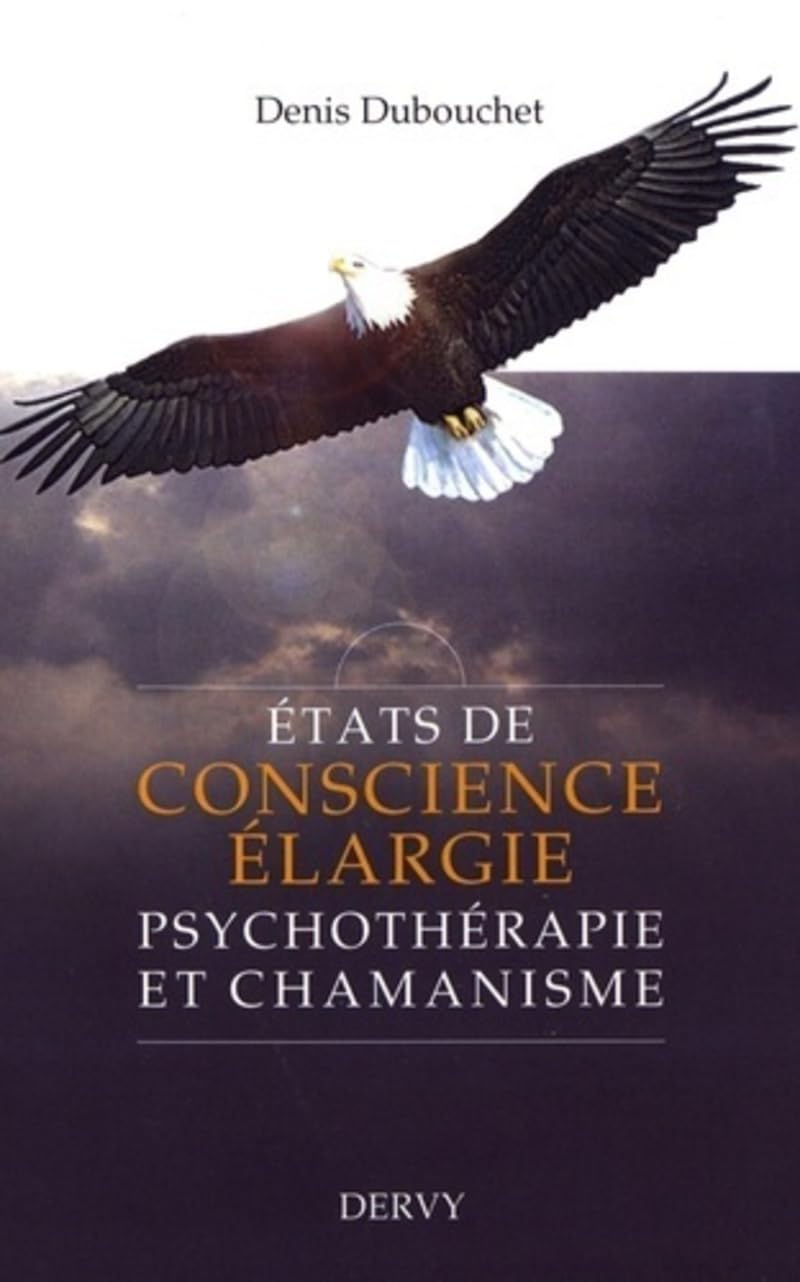 Etats de conscience élargie - Psychothérapie et chamanisme book