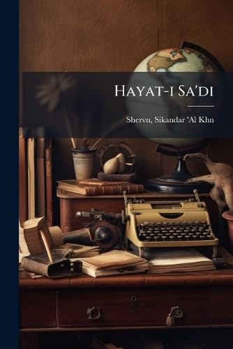 Hayat-i Sa'di Essays & Short Stories