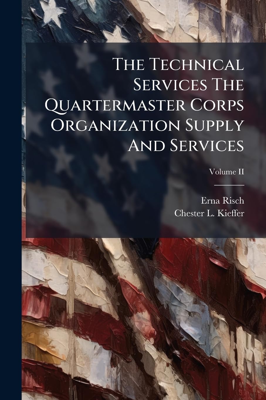 The Technical Services The Quartermaster Corps Organization Supply And Services Business, Finance & Career