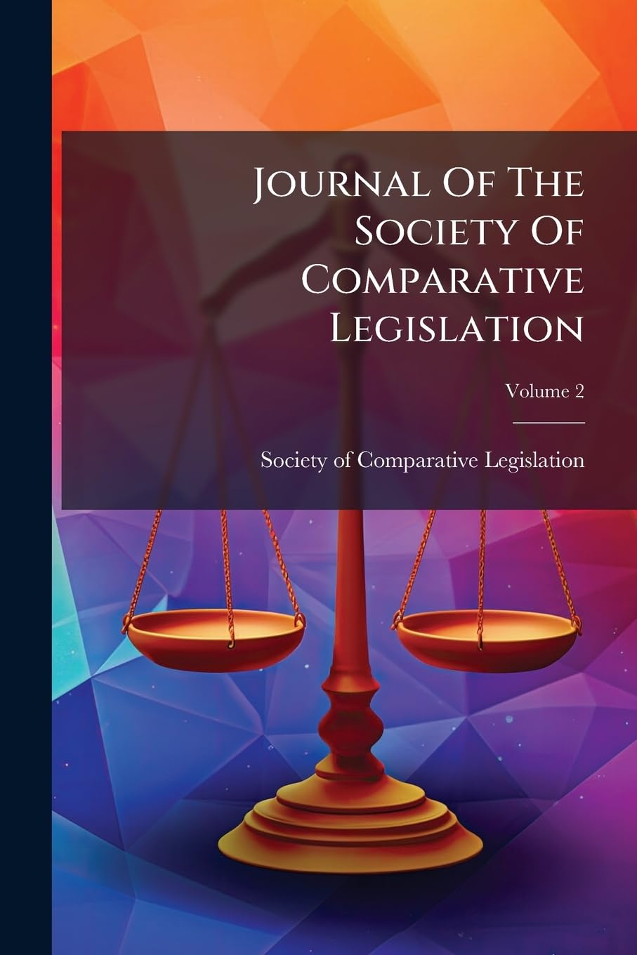 Journal Of The Society Of Comparative Legislation Law