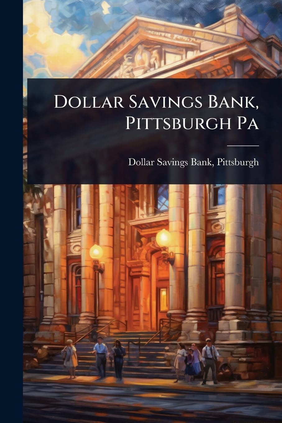 Dollar Savings Bank, Pittsburgh Pa Law