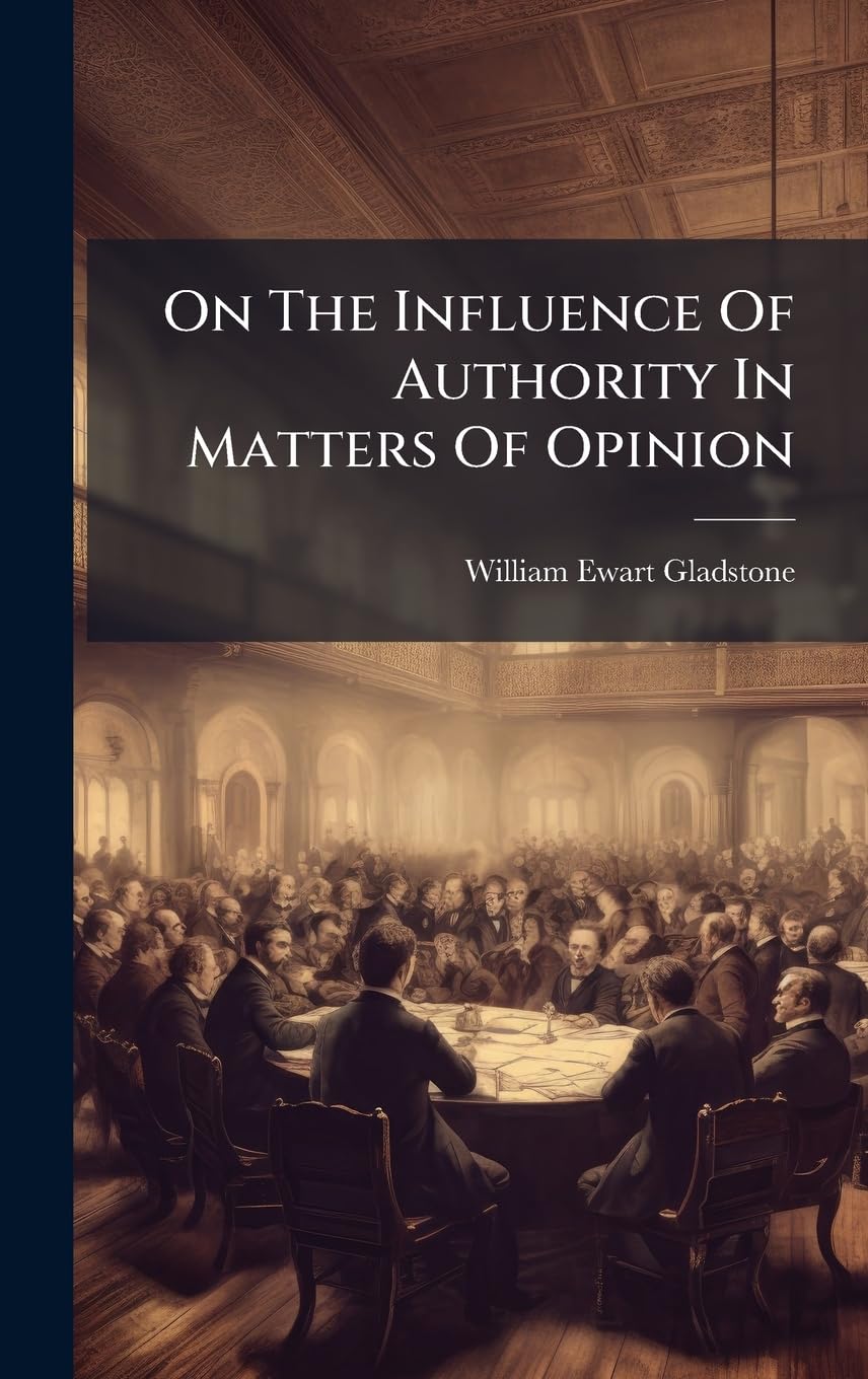 On The Influence Of Authority In Matters Of Opinion Philosophy