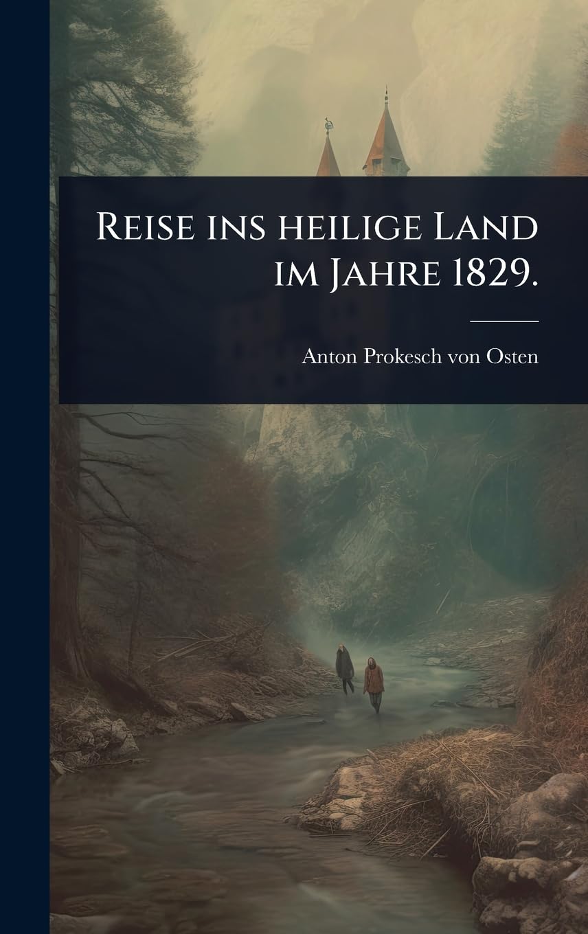 Reise ins heilige Land im Jahre 1829. book