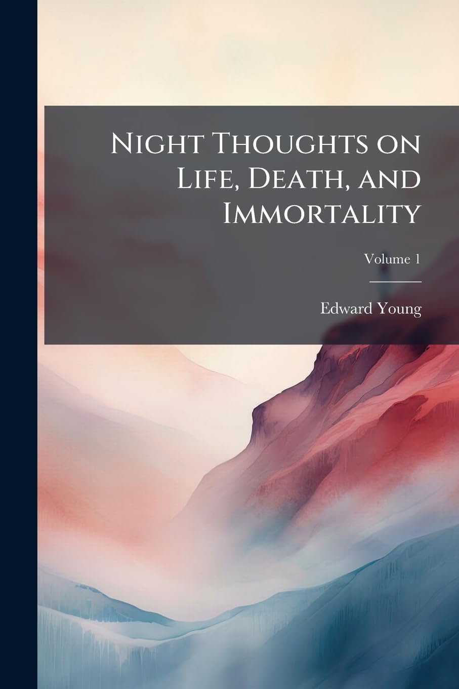 Night Thoughts on Life, Death, and Immortality book