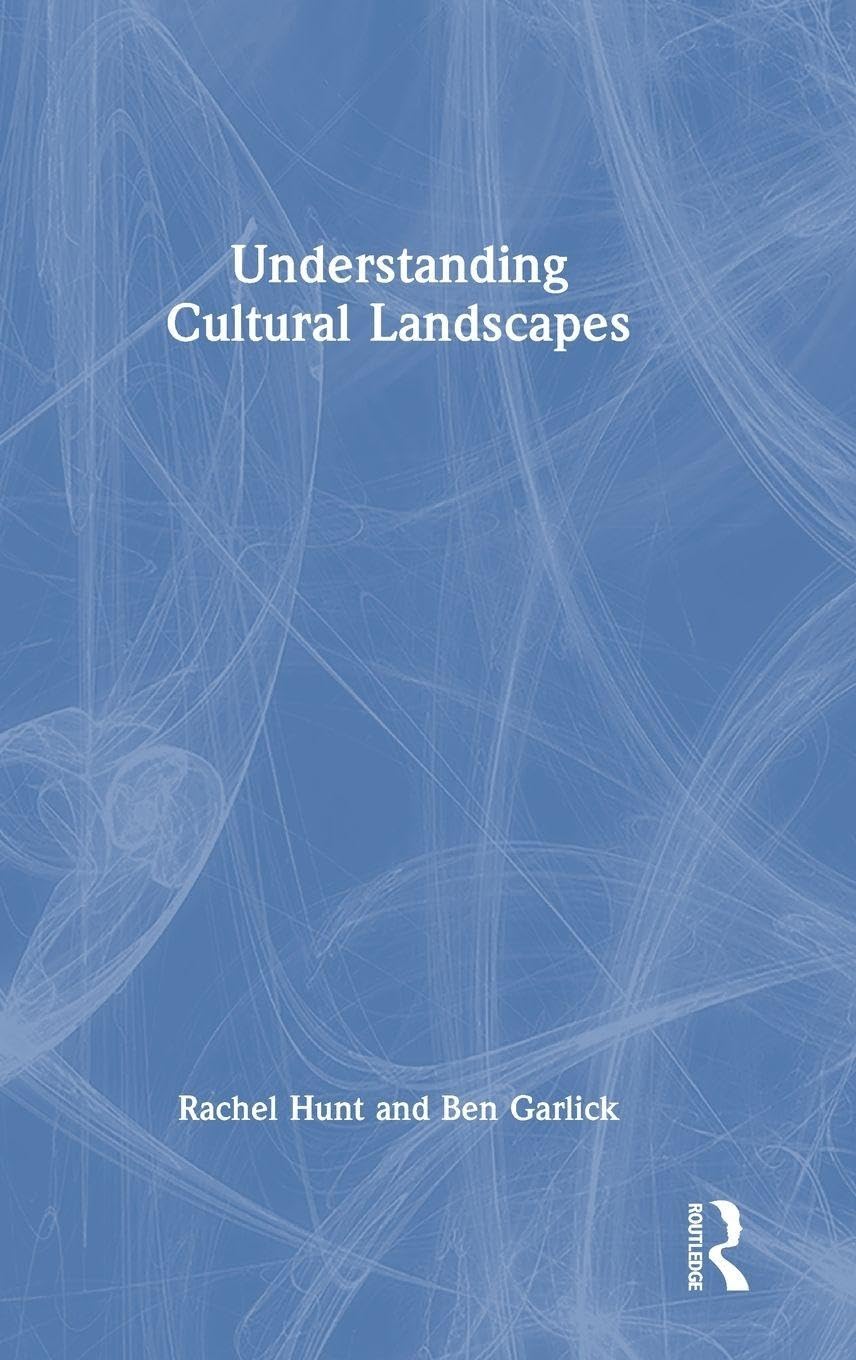 Understanding Cultural Landscapes General education