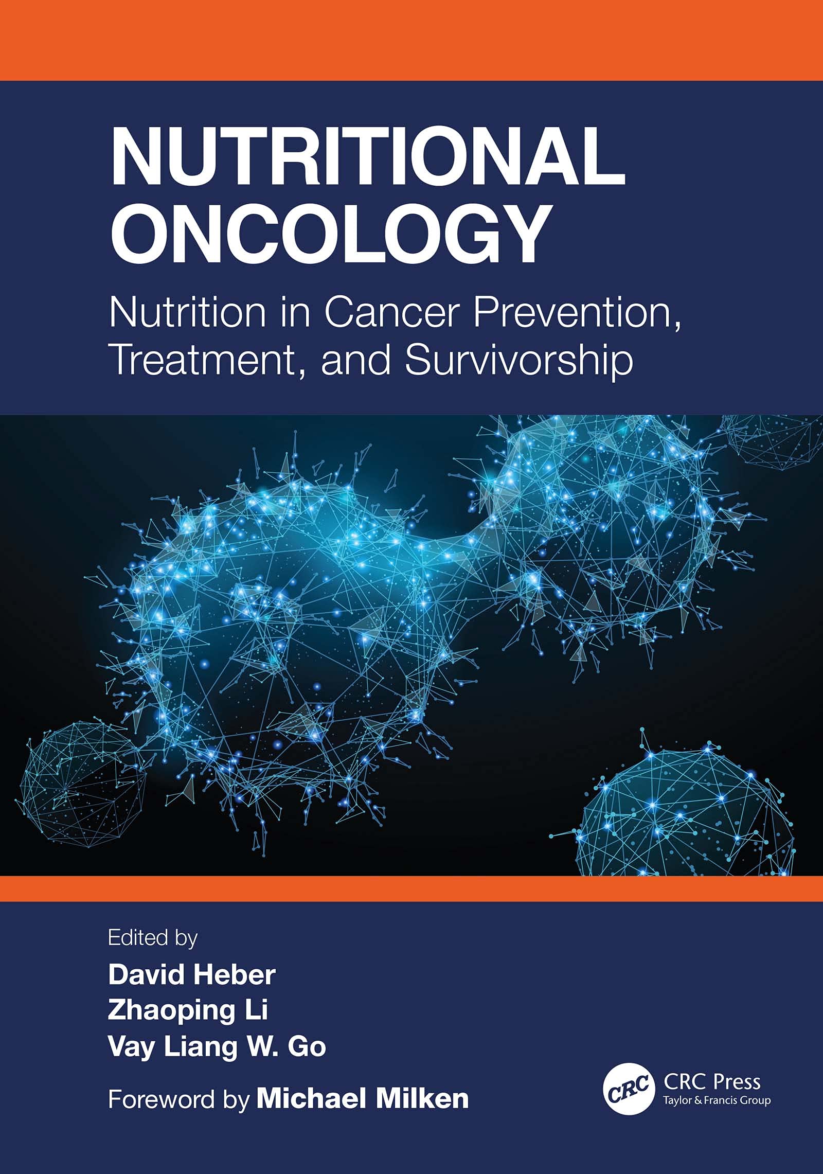 Nutritional Oncology: Nutrition in Cancer Prevention, Treatment, and Survivorship Medicine