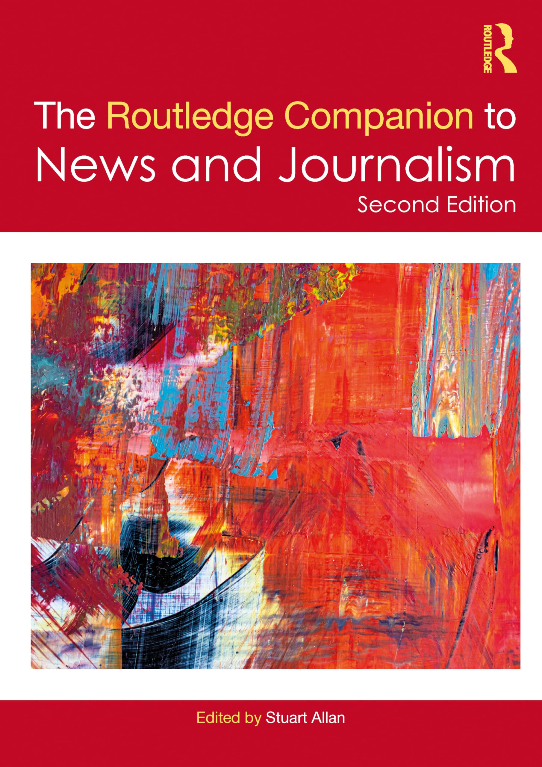 The Routledge Companion to News and Journalism Media & Communication