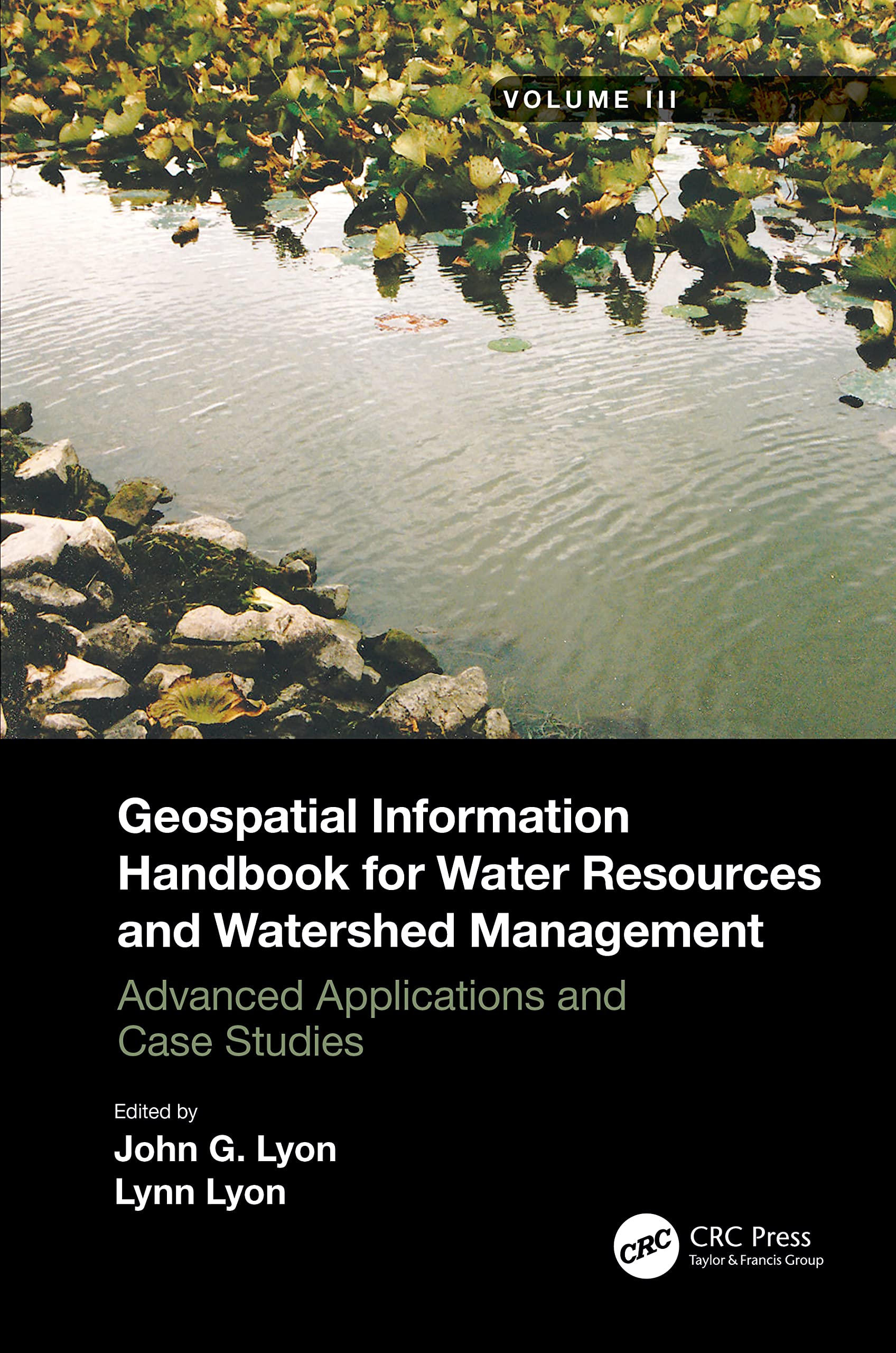 Geospatial Information Handbook for Water Resources and Watershed Management, Volume III Business & Technology