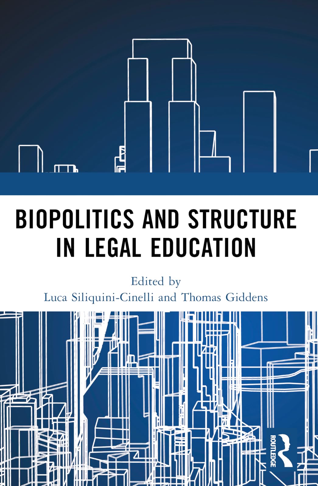 Biopolitics and Structure in Legal Education Law