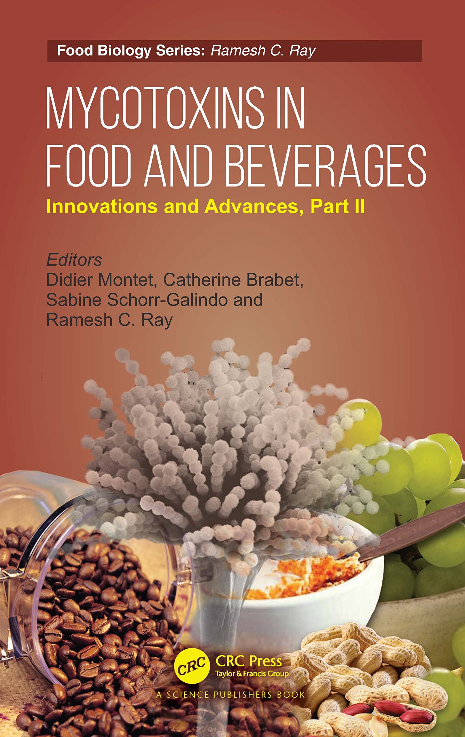 Mycotoxins in Food and Beverages Business, Finance & Career