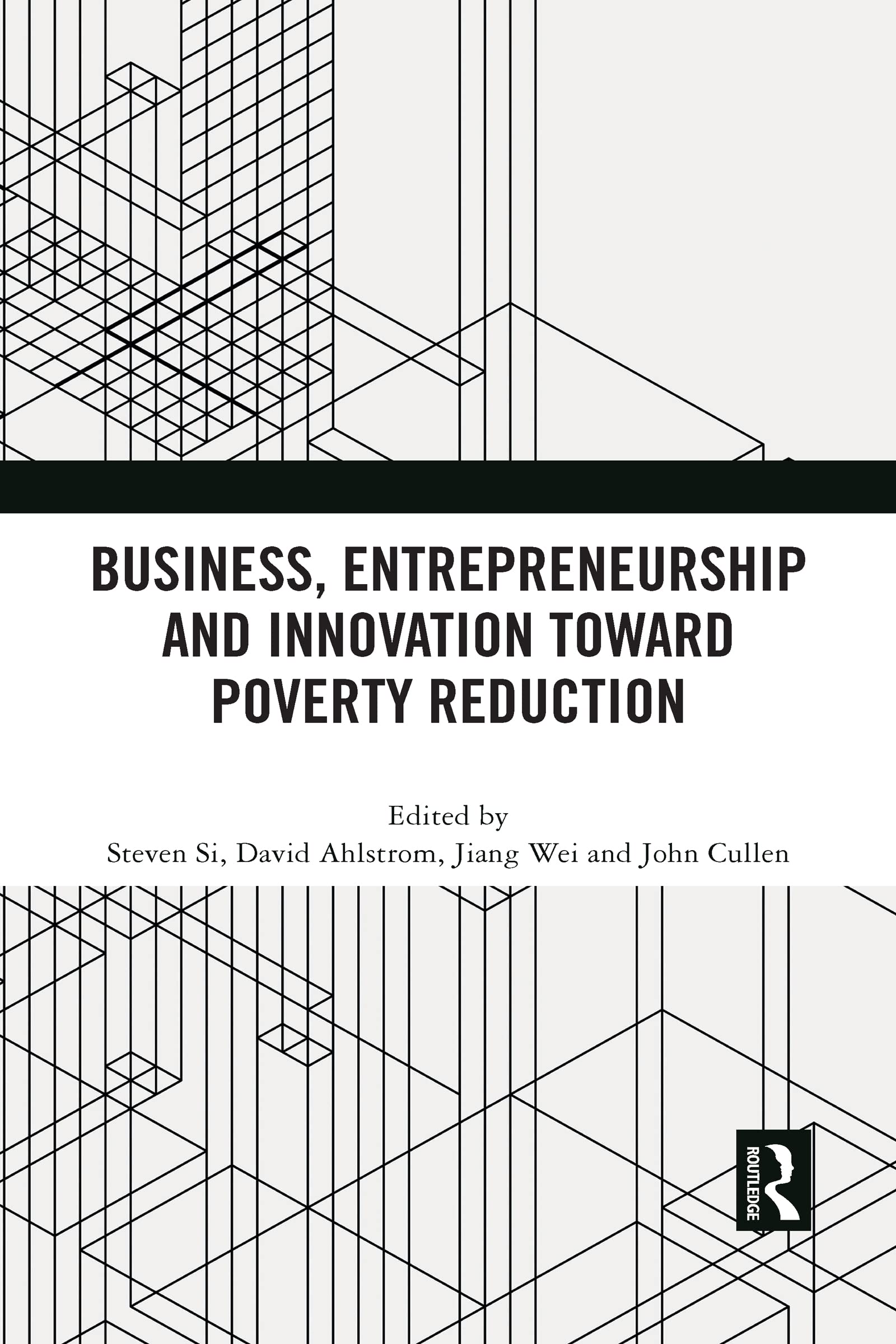 Business, Entrepreneurship and Innovation Toward Poverty Reduction Books