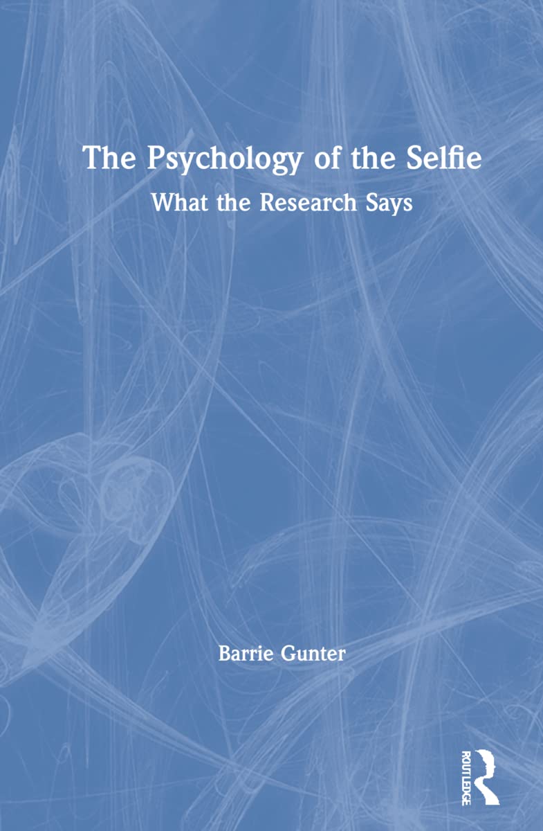 The Psychology of the Selfie Media & Communication