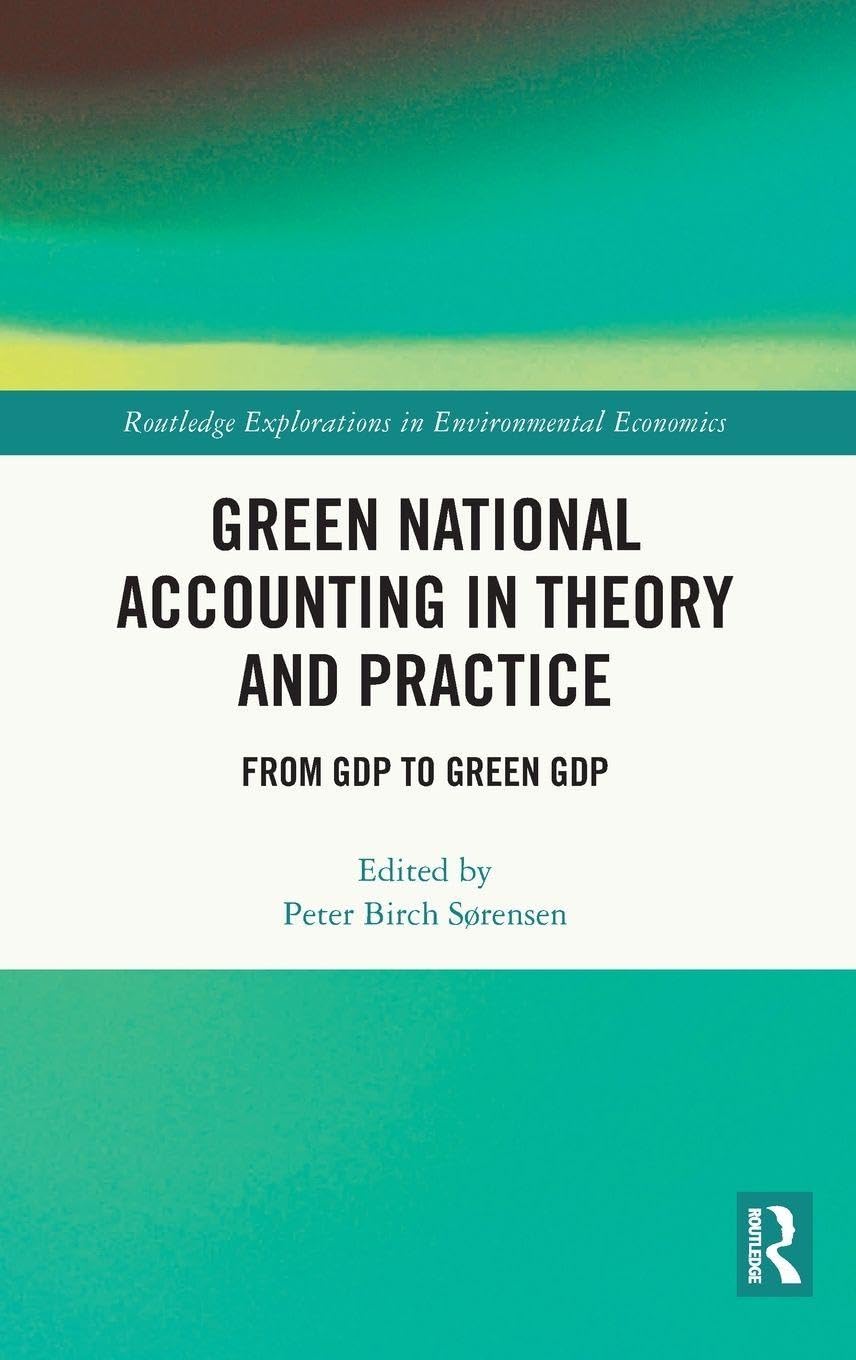 Green National Accounting in Theory and Practice Business, Finance & Career