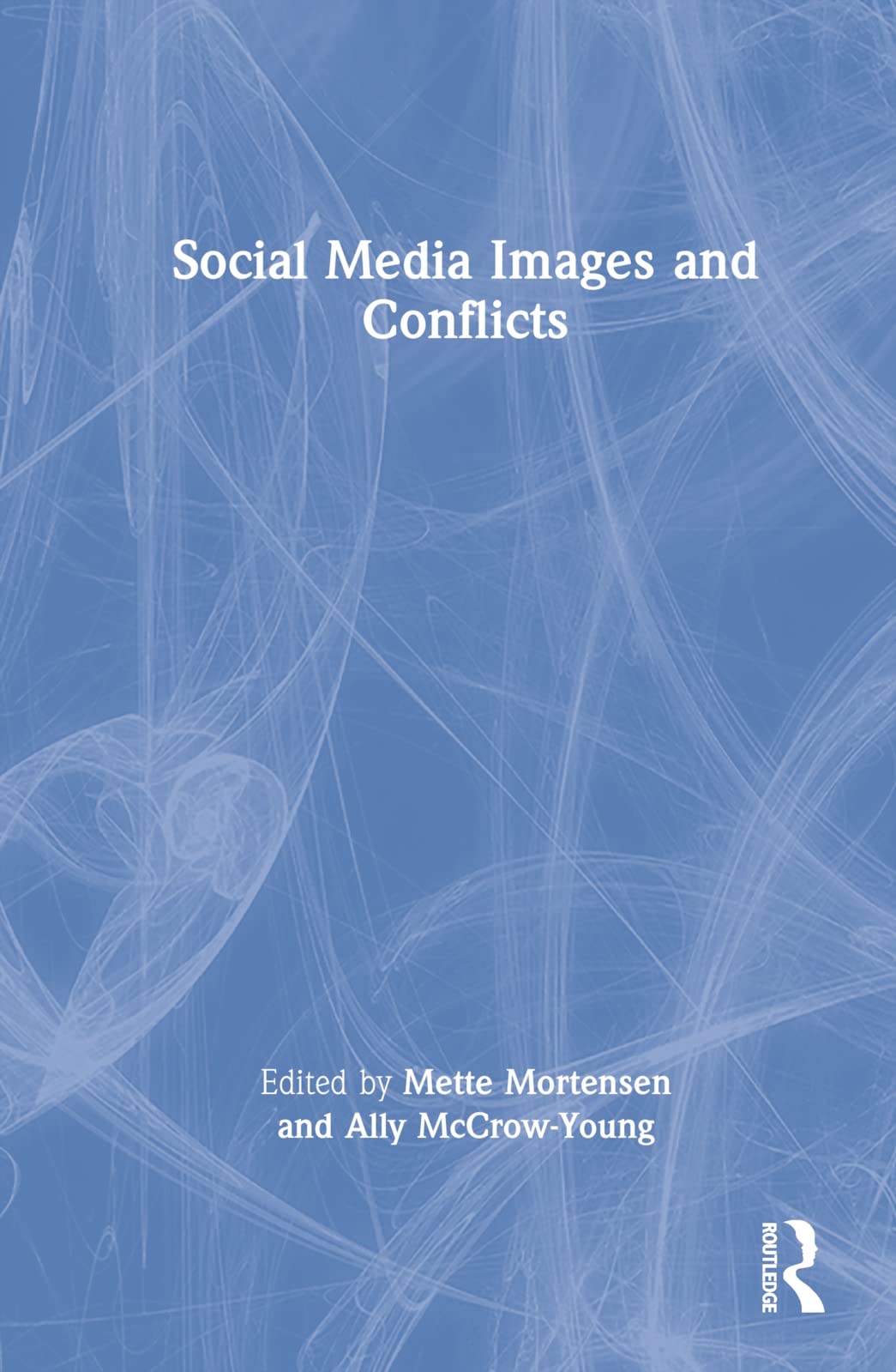 Social Media Images and Conflicts Media & Communication