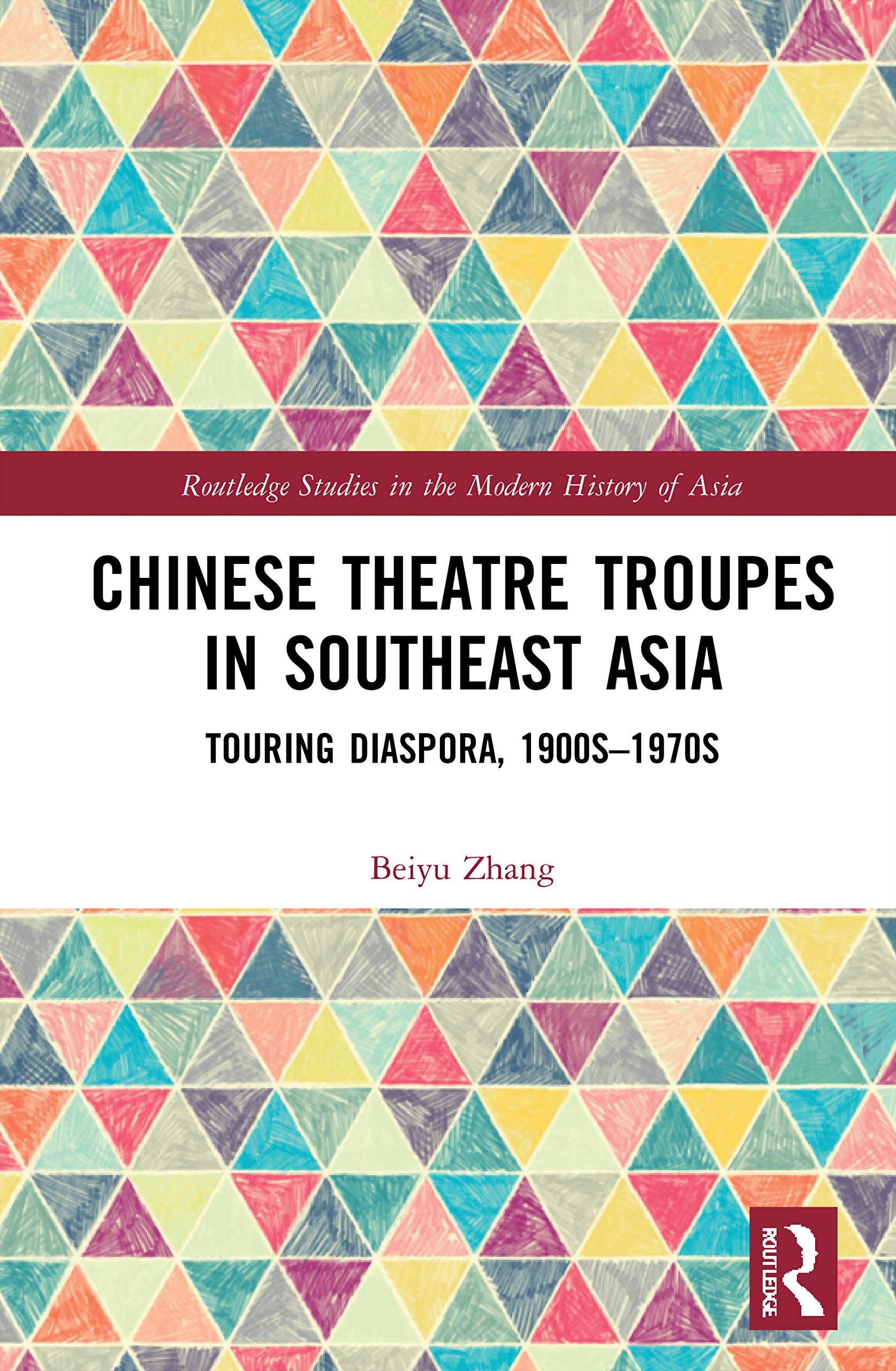Chinese Theatre Troupes in Southeast Asia book