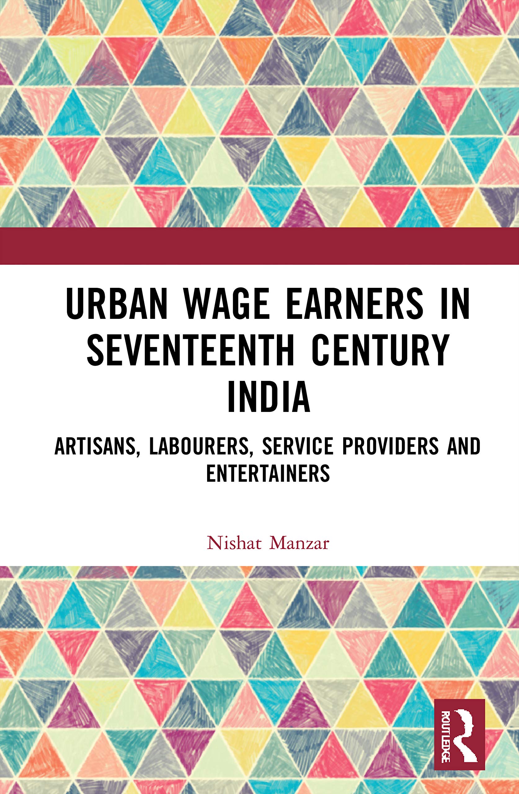 Urban Wage Earners in Seventeenth Century India Social Sciences