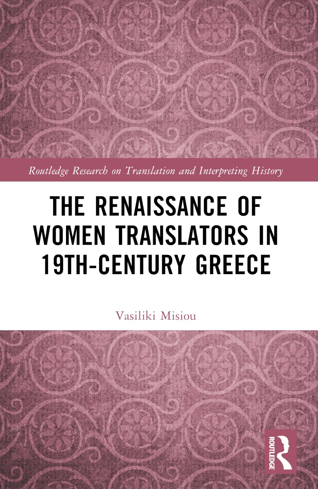 The Renaissance of Women Translators in 19th-Century Greece Social Sciences