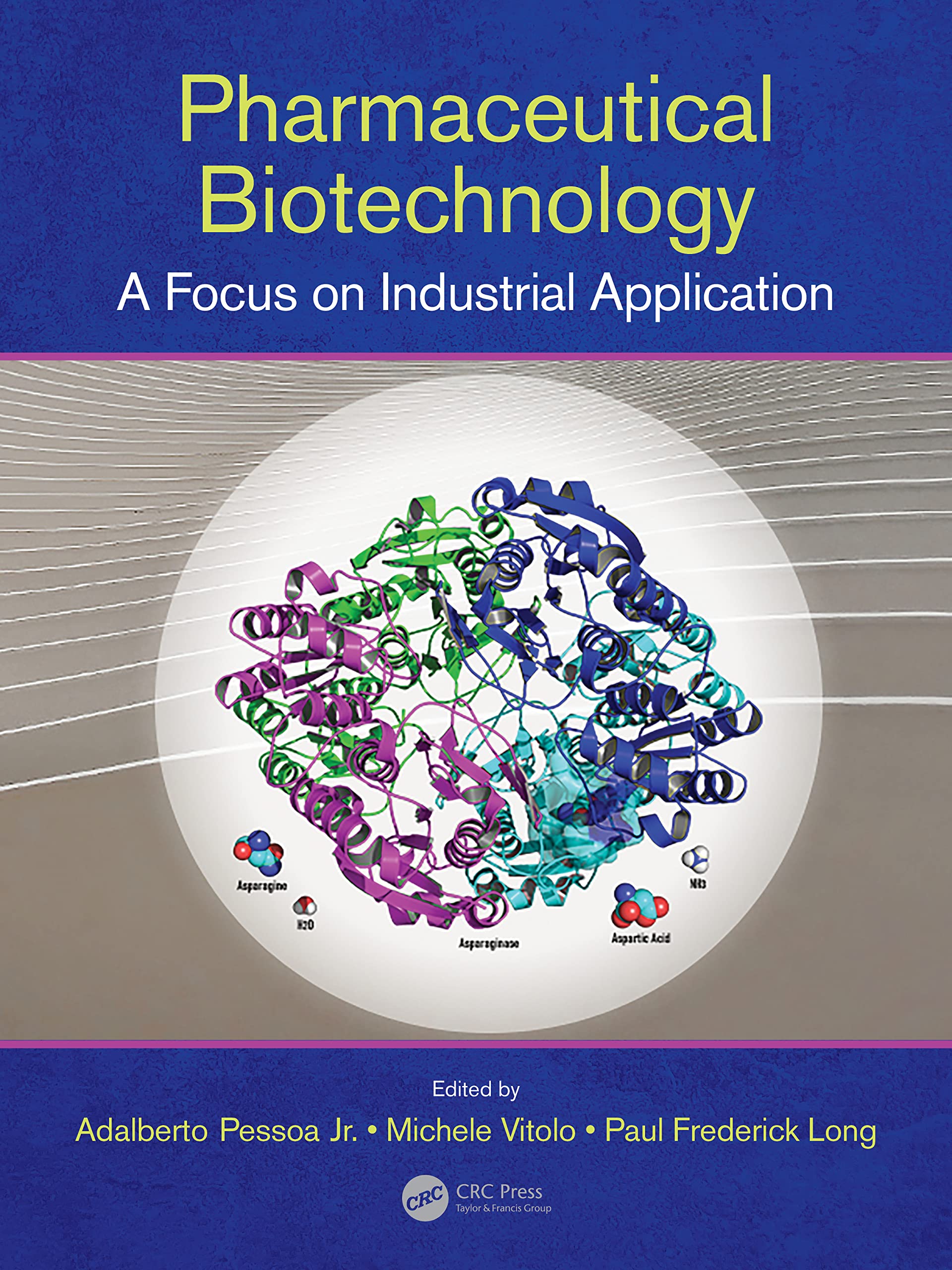 Pharmaceutical Biotechnology: A Focus on Industrial Application Medicine