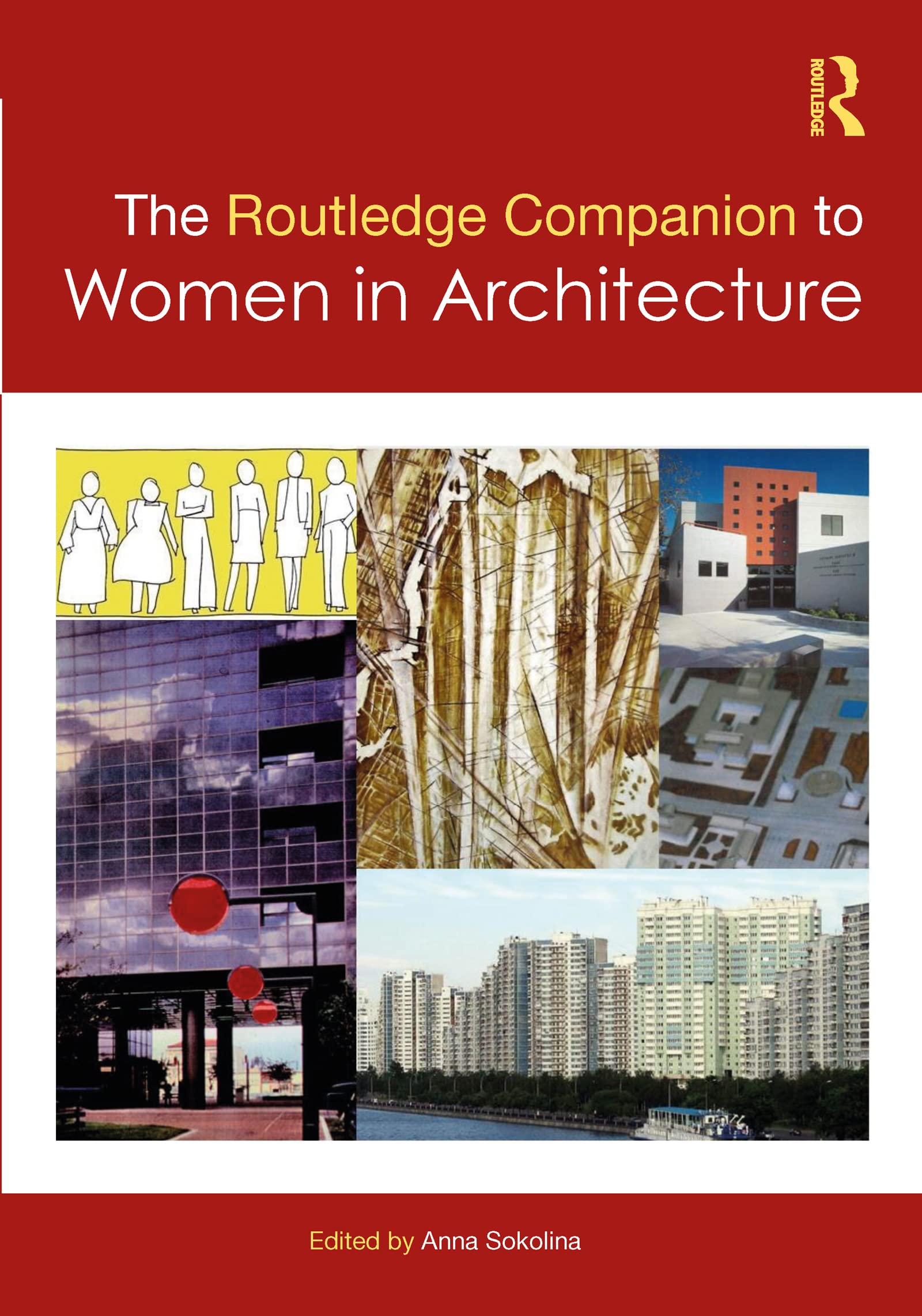 The Routledge Companion to Women in Architecture Social Sciences