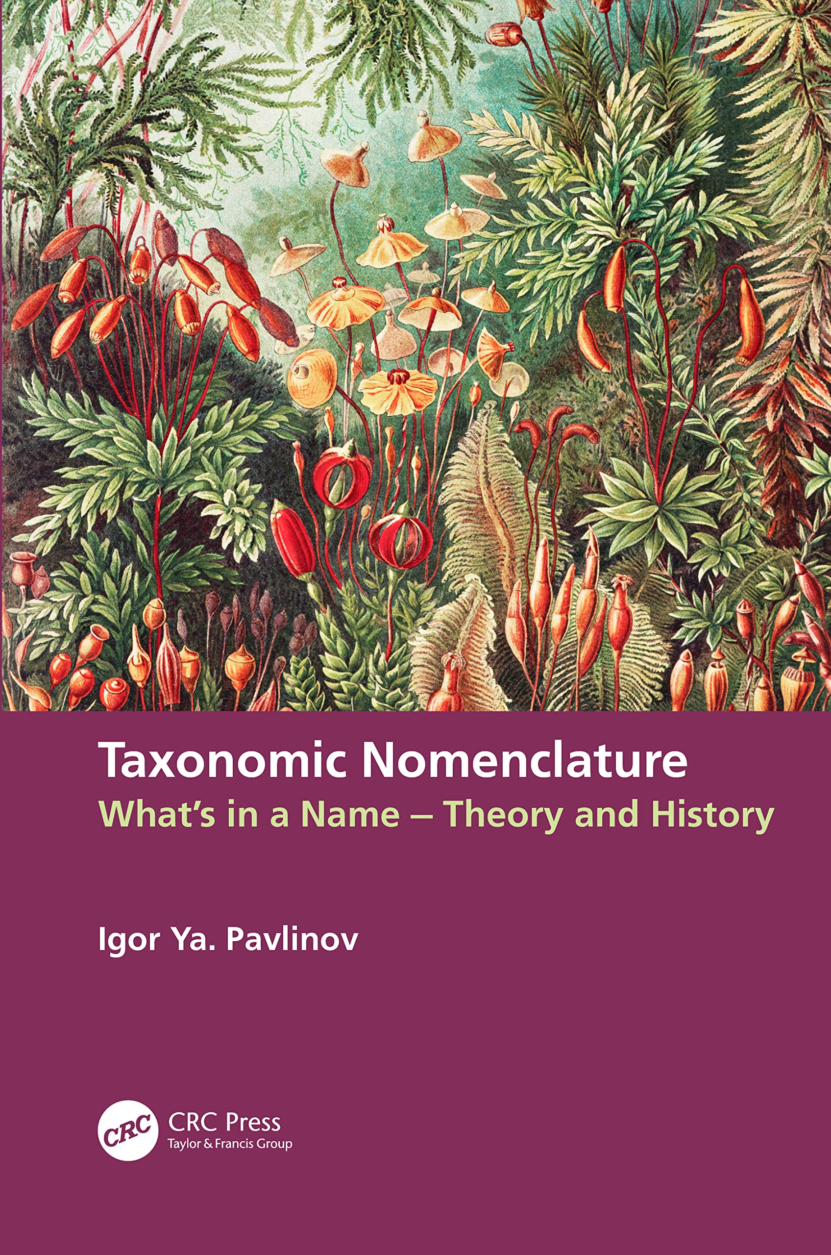 Taxonomic Nomenclature: What's in a Name - Theory and History Mathematics