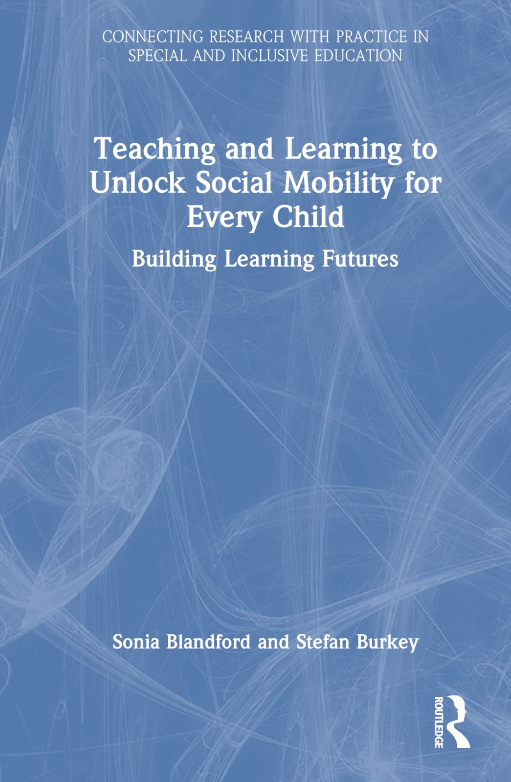 Teaching and Learning to Unlock Social Mobility for Every Child Education & Training