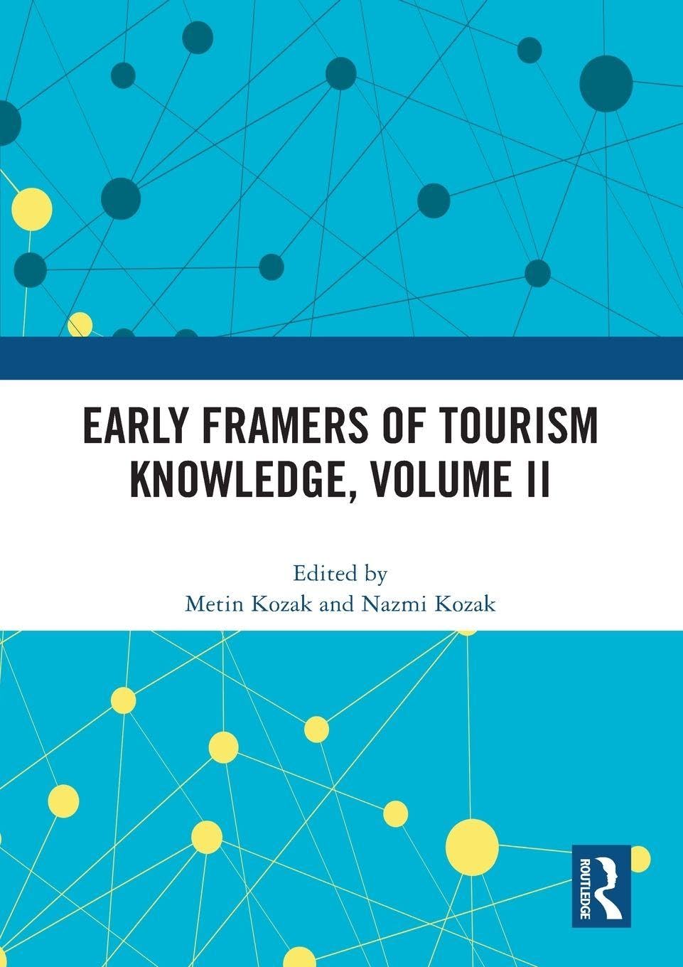 Early Framers of Tourism Knowledge, Volume II Law