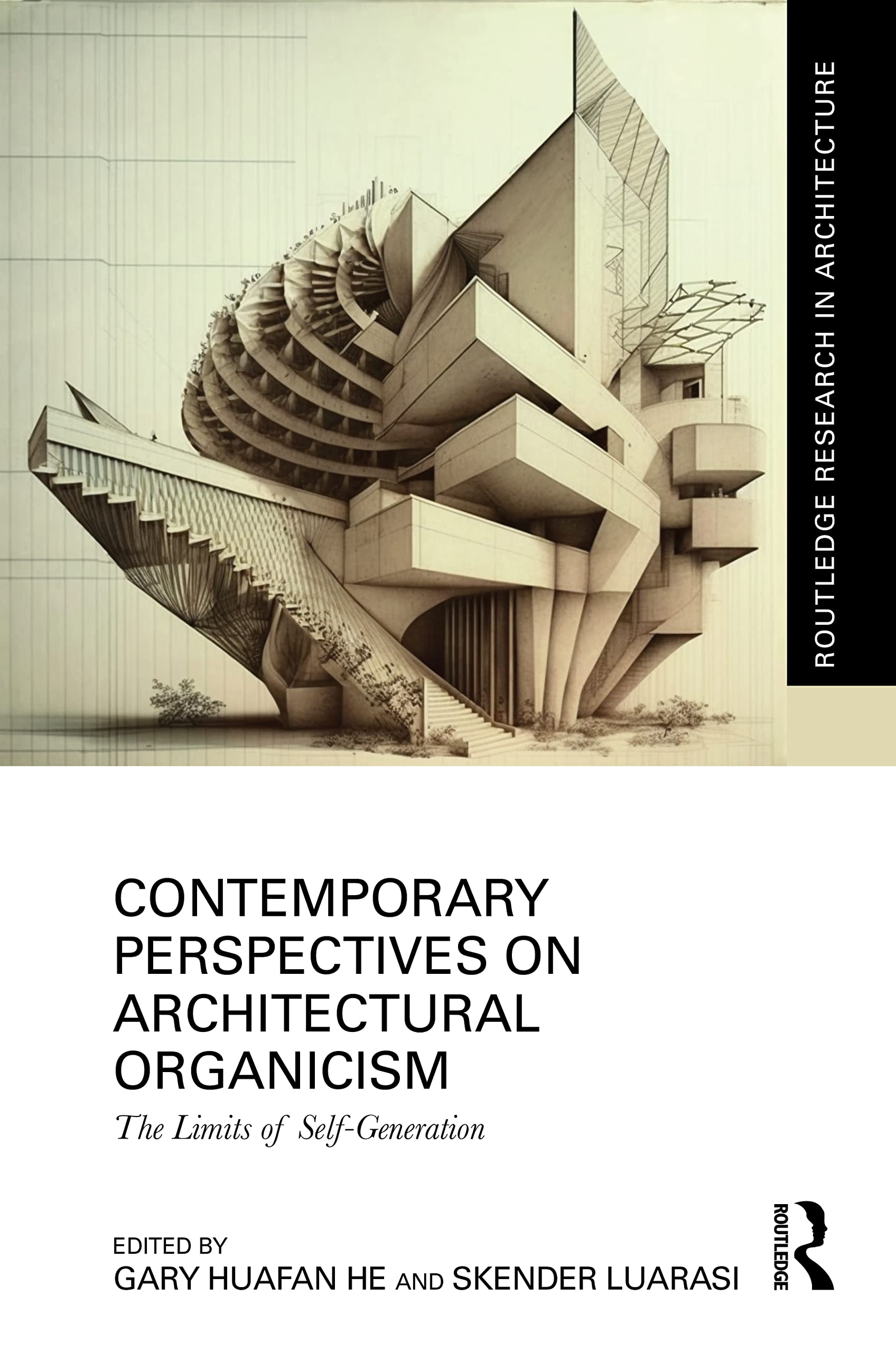 Contemporary Perspectives on Architectural Organicism: The Limits of Self-Generation (Routledge Research in Architecture) Business & Technology
