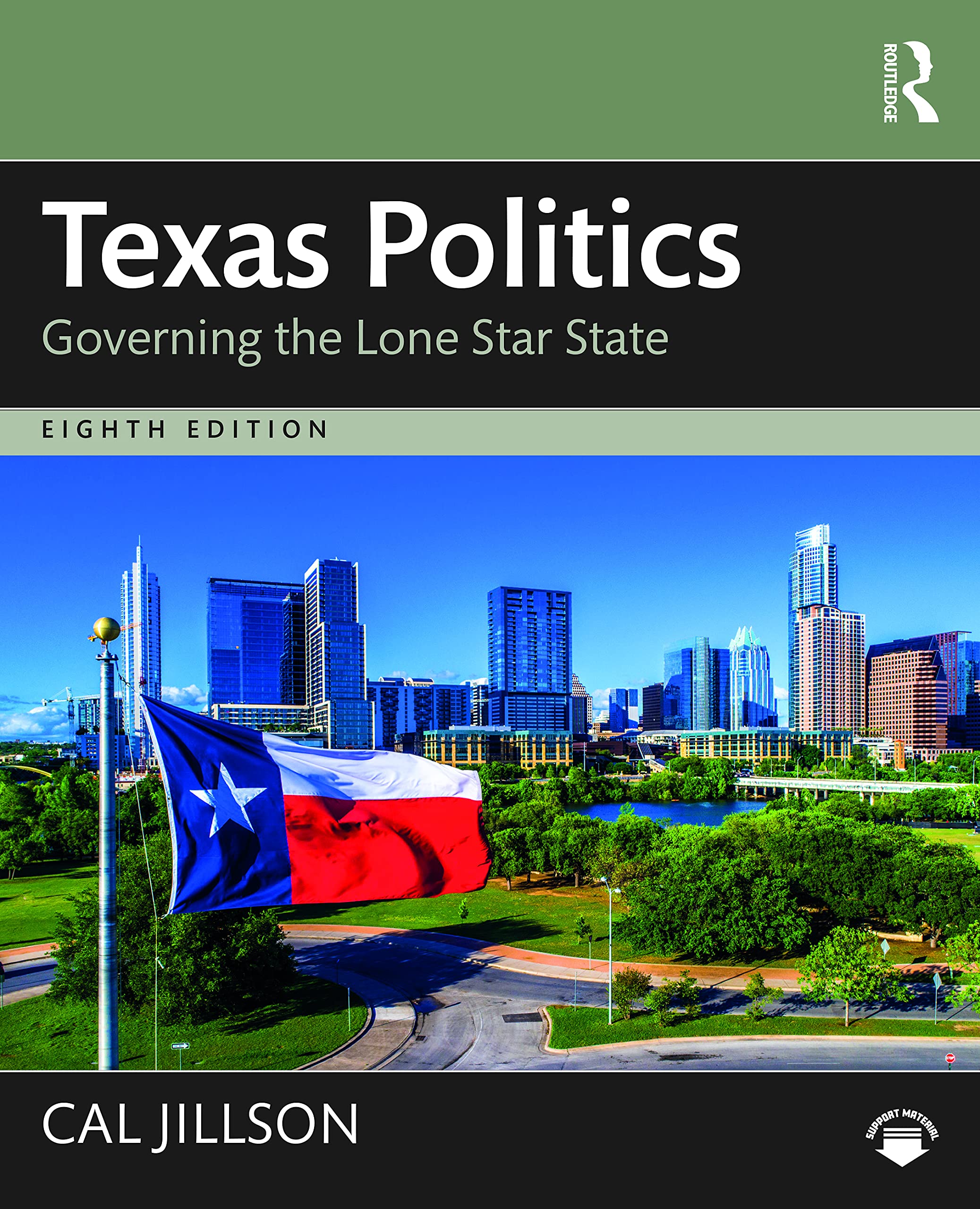 Texas Politics: Governing the Lone Star State Politics & History