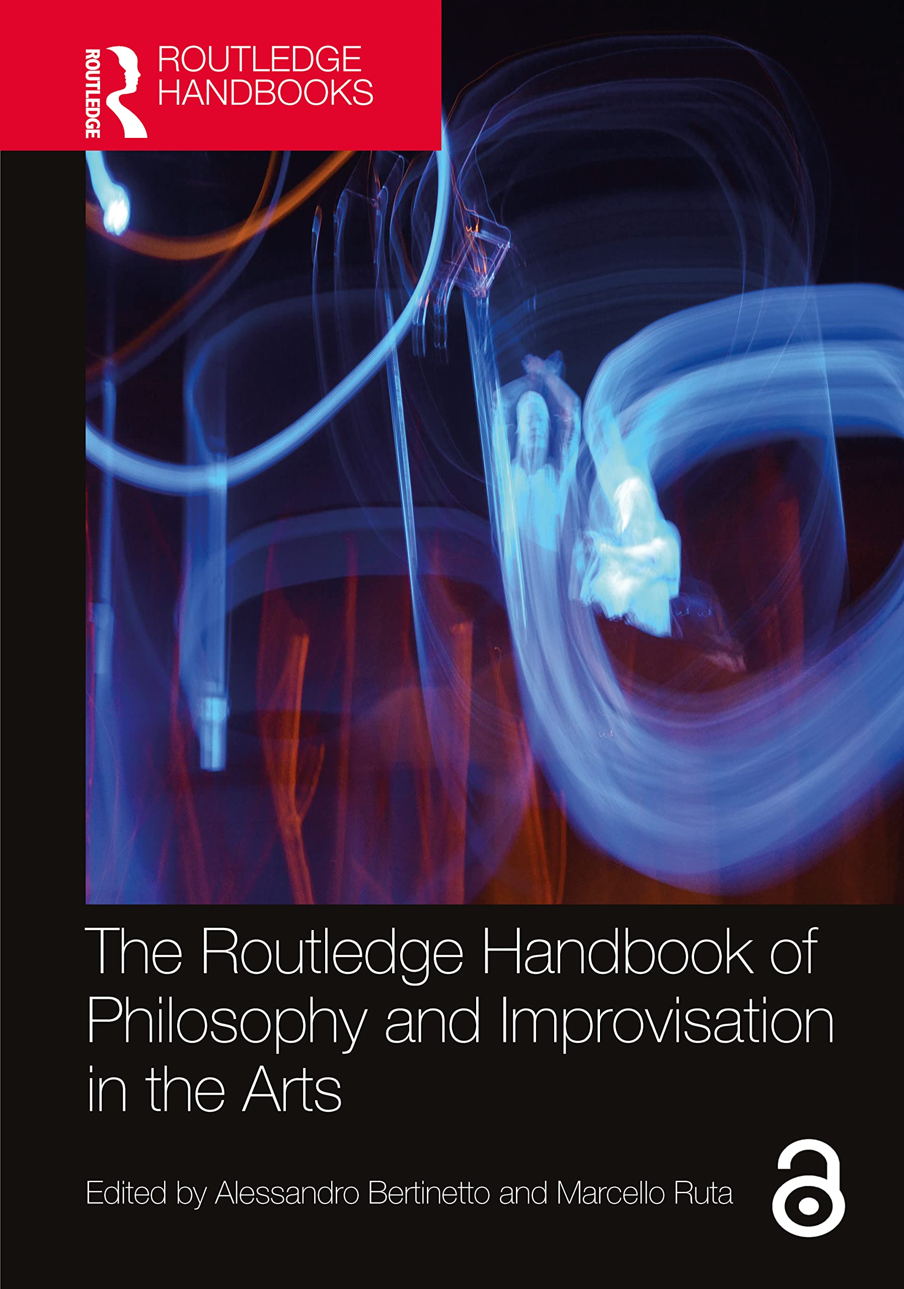 The Routledge Handbook of Philosophy and Improvisation in the Arts book